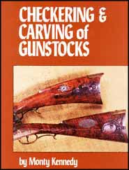 Checkering and Carving of Gunstocks
by Monty Kennedy